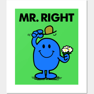 Mr Right Posters and Art